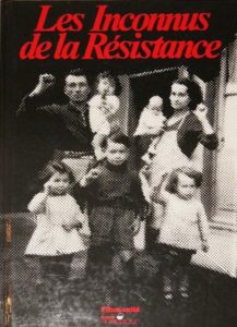 Les inconnus de la Résistance